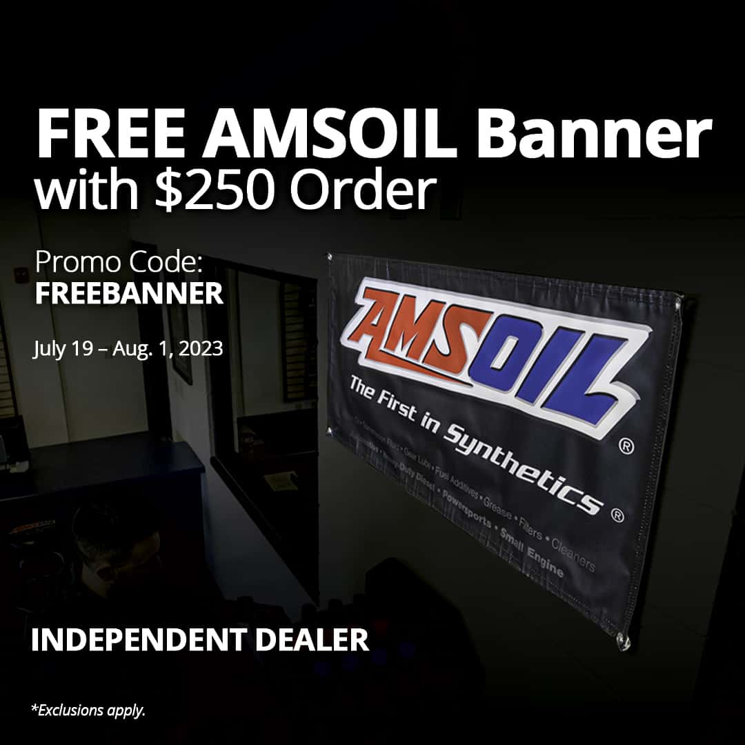 Free AMSOIL Banner with $250 Order